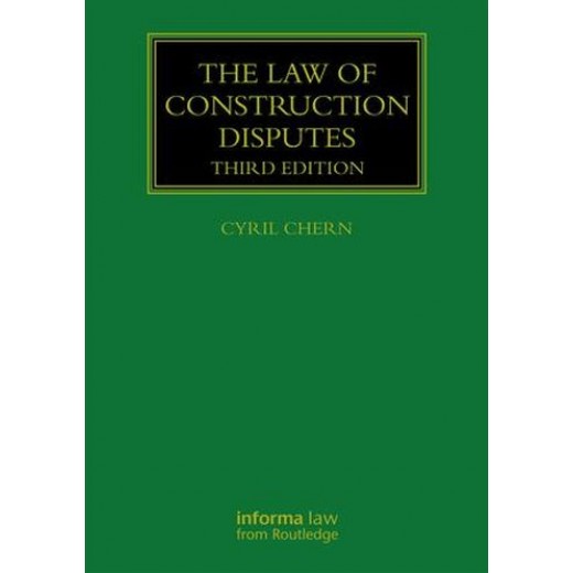 The Law of Construction Disputes 3rd ed